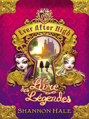 cover image of Ever After High 1--Le Livre des légendes